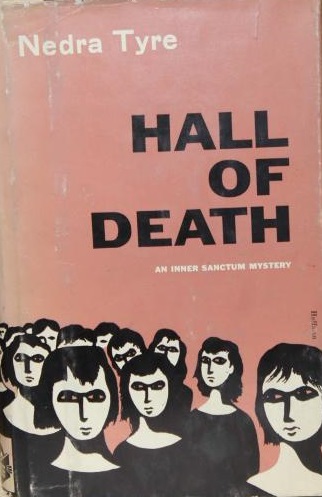 First edition cover of Hall of Death (1960) by Nedra Tyre.